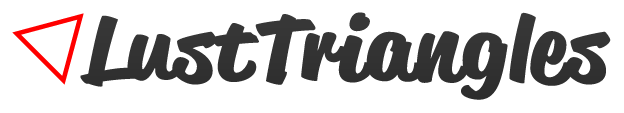 Lust Triangles